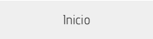 Inicio